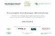 Foresight Exchange Workshop - Food and Agriculture ... · Report of the Foresight Exchange Workshop ... and a presentation of the Global Foresight Hub ... •••• Policies matter: