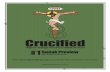 Y Crucified - Higher Thingscdn.higherthings.org/imgs/uploads/vbs/crucified2014/... ·  · 2013-11-07IEW Y Crucified Higher Things Vacation Bible School Sneak Preview ... lost forever.
