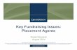 Key Fundraising Issues: Placement Agents - Duane Morris · Exchange Commission ... • The European Private Equity & Venture Capital ... Key Fundraising Issues: Placement Agents Robert