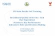 ITU Asia-Pacific CoE Training Broadband Quality of Service ... · Broadband Quality of Service - End User Experience . Session 6: Key Performance ... – aggregation of proprietary