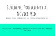 Building Proficiency at Novice Mid - niceline.com Proficiency at...Building Proficiency at Novice Mid: Moving Beyond the Word Level and Creating a Speaking Culture With Carol Hartmann,