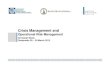 Operational Risk Management - CEMLA - Bundesbank’s methodology of ORM, crisis management and BCM ERM/Operational Risk Management • ERM is the overall process for early identification,