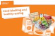 ements eating - Safefood eating 01 ood labelling ements and y eating opic 1 ood labelling and y eating 1 n d ? f g? opic 1 ood labelling and y eating 2 Making healthy food choices