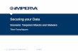 Securing your Data - eb-Qual€¦ · Securing your Data - Protecting the cheese, ... Imperva provides the third pillar of enterprise security ... of organizations with a public website