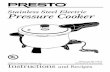 Stainless Steel Electric Pressure Cooker and Recipes 2009 by National Presto Industries, Inc. Visit us on the web at  Stainless Steel Electric Pressure Cooker