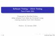 Software Testing JUnit Testing - Team Project 2016mmk/teaching/tp/09-Junit.pdf · Software Testing { JUnit Testing Team Project 2016 Presented by Manfred Kerber slides adapted from