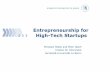 Entrepreneurship for High-Tech Startups€“ Development of a Business Model ... • William D. Bygrave and Andrew Zacharakis (eds.), ... Entrepreneurship for High-Tech Startups