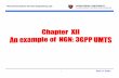 Telecommunication Services Engineering Labglitho/H010_Chapter12_INSE7110.pdfTelecommunication Services Engineering Lab ... - Evolution of GSM - Use of WCDMA - Largest footprint ...