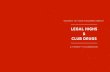 LEGAL HIGHS CLUB DRUGS - Cumbria · LEGAL HIGHS & CLUB DRUGS. 2 ... ‘Herbal highs’ - naturally occurring substances such as herbs, seeds and cacti - are also legal highs. As they