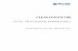 CLEAR-COM ENCORE · CLEAR-COM ENCORE. PS-702 Two-Channel ... as the heart of a Clear-Com system.We re commend that you read through this ... A short on any one intercom …