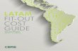 LATAM FIT-OUT COST GUIDE - cbre.us/media/files/2017/project management/2016... · FIT-OUT COST GUIDE 1 FOREWORD ... - Feature wood wall cladding to accent walls in the reception ...