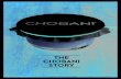 THE CHOBANI STORYcdn.chobani.com/prod/legacy.chobani.com/core/wp-content/uploads/... · 2 2005 – In South Edmeston, N.Y., Kraft closes a yogurt dairy plant built in 1885. – Chobani
