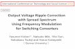 INVITED Output Voltage Ripple Correction with Spread ...kobaweb/news/pdf/2018/ICTSS2018...Consider the duty ratio of modulated SAW-tooth signal ・Period of SAW signal is changed by