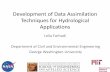 Development of Data Assimilation Techniques for Hydrological Applications€¦ ·  · 2014-09-15Development of Data Assimilation Techniques for Hydrological ... Estimation of Land