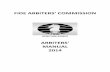 FIDE ARBITERS’ COMMISSION - escacs.catescacs.cat/images/comite/arbitres/Arbiters_Manual_2014.pdf · Gens Una Sumus. Kirsan Ilyumzhinov ... Introduction Dear friends, The FIDE Arbiters’