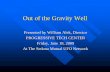 Out of the Gravity Well - INTALEK of the Gravity Well2.pdf · Out of the Gravity Well Presented by William Alek, ... Gravity is NOT Newton’s 3rd Law Law –– For For ... Karl