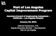 Port of Los Angeles Capital Improvement Program of Los Angeles Capital Improvement Program ... Conceptual Design: ... Buildings • Schedule –Design Start