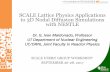SCALE Lattice Physics Applications to 3D Nodal Diffusion ... · SCALE Lattice Physics Applications to 3D Nodal Diffusion Simulations with NESTLE ... with Generalized Isotopic Inventory