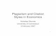 Plagiarism and Citation Styles in Economics - UITSweb.uconn.edu/langlois/writing/Plagiarism.pdf · Plagiarism and Citation Styles in Economics 1 ... A political science term paper