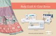 machines you can count on Baby Lock A-Line Seriesbabylock.website/bl/wp-content/uploads/LBCB_ALine_2015LR_ED.pdf · machines you can count on Baby Lock A-Line Series Diana Sofia2