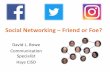 Social Networking – Friend or Foe? an employee wishes to use a social network site or similar media for personal purposes, the employee is responsible forthe contenton the employee’spage,