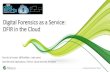 Digital Forensics as a Service: DFIR in the Cloud - … Forensics as a Service: DFIR in the Cloud. ... AWS Region Amazon RDS MySQL Master ... •AWS CIS Benchmark Python code and Lambda