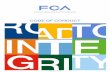 CODE OF CONDUCT - FCA Group · standards in business conduct is through our Code ... that they represent the FCA Group with their behavior, ... failure to comply with laws or regulations
