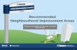 Recommended Neighbourhood Improvement Areas - … · Recommended Neighbourhood Improvement Areas 1 ... common health. and our . ... made under the 2005 Strategy ...