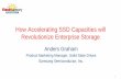 How Accelerating SSD Capacities will Revolutionize ... · How Accelerating SSD Capacities will Revolutionize ... does not in any way guarantee the ... How Accelerating SSD Capacities