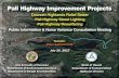 Agenda - Hawaii Department of Transportation • Welcome / Introduction • Part 1 – Project Information Presentations –Overall Project Information & Proposed Schedule –Pali