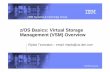 z/OS Basics: Virtual Storage Management (VSM) … Basics: Virtual Storage Management (VSM) Overview Elpida Tzortzatos – email: ... ELPA, CSA, and ECSA Global storage managed …