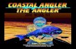 2016 MEDIA KIT - Coastal Angler & The Angler Magazine€¦ · Coastal Angler Magazine and its freshwater interior publication, The Angler Magazine, have emerged as one of the largest