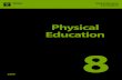Physical Education 8 - curriculum.nesd.cacurriculum.nesd.ca/Curriculum Documents/physical-education-grade8...Physical Education 8 Physical Education • Grade 8 | 1 Research findings