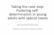Taking the next step: Fostering self- determination in ...blogs.learnquebec.ca/.../files/2015/10/ALDI-Presentation-Handout1.pdf · Taking the next step: Fostering self-determination