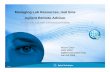 Managing Lab Resources, real time Agilent Remote Advisor · Managing Lab Resources, real time Agilent Remote Advisor ... With RA: • Remote Advisor ... Hours Used 8,442 9,871 10,734