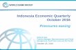 Indonesia Economic Quarterly October 2016 - World Bankpubdocs.worldbank.org/en/507561477366552305/October-2016-IEQ... · Indonesia Economic Quarterly October 2016 Pressures easing