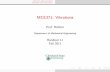 MCE371: Vibrations - Cleveland State Universityacademic.csuohio.edu/richter_h/courses/mce371/mce371_11.pdf · MCE371: Vibrations Prof. Richter Department ofMechanical Engineering