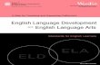 A Map for Teaching and Assessingopatino2/CELDT/2.ELD-ELAStandardsMap.pdfA Map for Teaching and Assessing California’s English Language Development (ELD) ... Teacher on Special Assignment