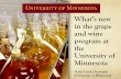 What’s new in the grape and wine program at the University ... Update 2014...and wine program at the University of Minnesota . ... Enology Project Goals . 1) ... Basic chemistry
