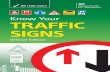 know Your Traffic - The Highway Code · How well do you know your traffic signs? ... Pedestrian zone signs 37 On-street parking control signs and road markings 39 Road markings 62