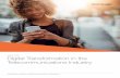 WHITE PAPER Digital Transformation in the Telecommunications Industry€¦ ·  · 2017-09-25Digital Transformation in the Telecommunications Industry ... Digital Transformation in