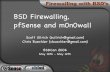 BSD Firewalling, pfSense and m0n0wall - BSDCan 2018 · BSD Firewalling, pfSense and m0n0wall Scott Ullrich ... along with a web server, ... RFC2126 DNS updater Caching DNS Forwarder