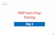 PMP Exam Prep Training - Brewster Tech Day 1 of 4.pdfPMP Exam Prep Training Day 1. Theresa Brown, ... retain information for the exam Course Objectives 5 ... You are allowed to mark