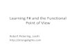 Learning F# and the Functional Point of View - jaoo.dkjaoo.dk/dl/jaoo-aarhus-2008/slides/RobertPickering_LearningFSharp.pdf · Learning F# and the Functional Point of View Robert