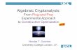 Algebraic Cryptanalysis - Nicolas Courtois Cryptanalysis: FromPlug-and-Pray Experimental Approach toConstructive Optimization Nicolas T. Courtois University College London, UK