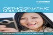 ORTHOGNATHIC SURGERY - Valley Oral Surgery surgery is a treatment that can reposition ... orthodontic treatment to move and straighten the ... to be revised and will update your surgeon