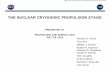 THE NUCLEAR CRYOGENIC PROPULSION STAGE - … · THE NUCLEAR CRYOGENIC PROPULSION STAGE PRESENTED AT PROPULSION AND ENERGY 2014 JULY 29, 2014 Michael G. Houts Tony Kim William J. …
