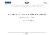 Oferta publică de servicii TGE-PLAT - IMT Bucharest de... ·  · 2017-11-06- Circuite echivalente . Parteneriat în exploatarea Tehnologiilor Generice Esenţiale (TGE), utilizând
