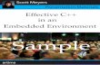 Effective C++ in an Embedded Environment · These are the official notes for Scott Meyers’ training course, “Effective C++ in an ... In these notes, ... Dynamic Memory Management