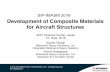 SIP-IMASM 2016 Development of Composite Materials … · Development of Composite Materials for Aircraft Structures ... “Structural Materials for ... Application of composites to